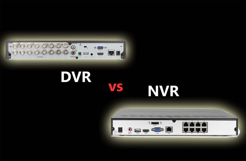 تفاوت دستگاه های NVR و DVR